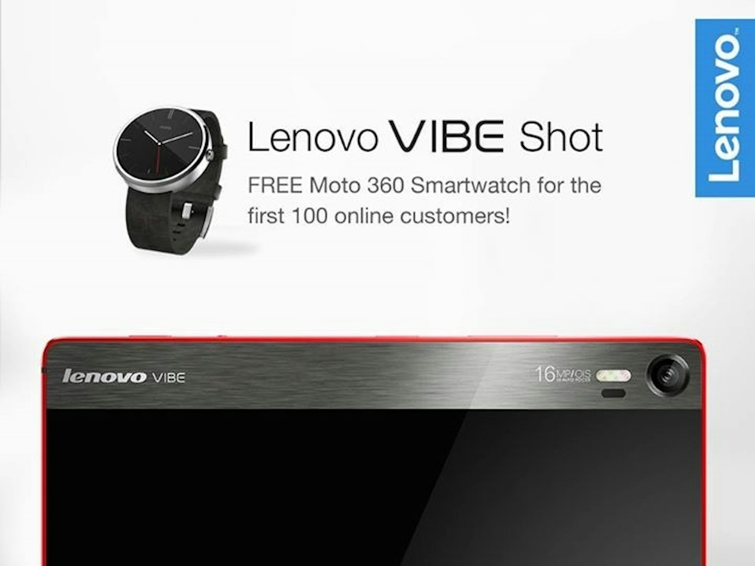 是快！首100位購買Lenovo VIBE Shot就可贏取Moto 360智能手錶！這篇文章的首圖
