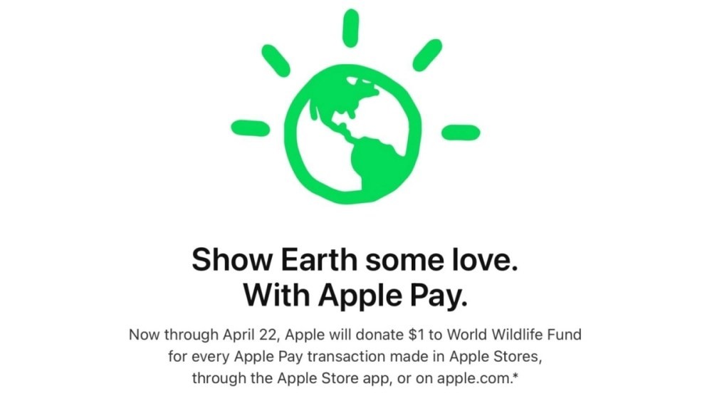 照片中提到了Show Earth some love.、With Apple Pay.、Now through April 22, Apple will donate $1 to World Wildlife Fund，包含了蘋果、蘋果、蘋果、蘋果手錶、筆記本電腦