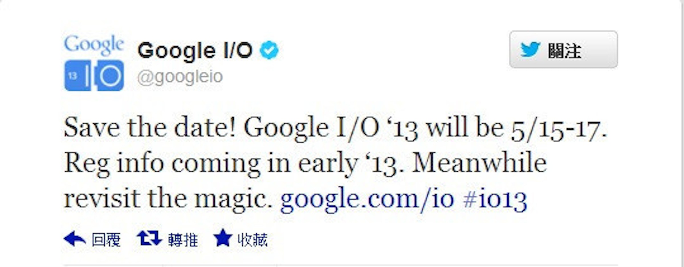 是2013 年 Google I/O 時間定在五月中旬，想搶票請明年初趁早這篇文章的首圖