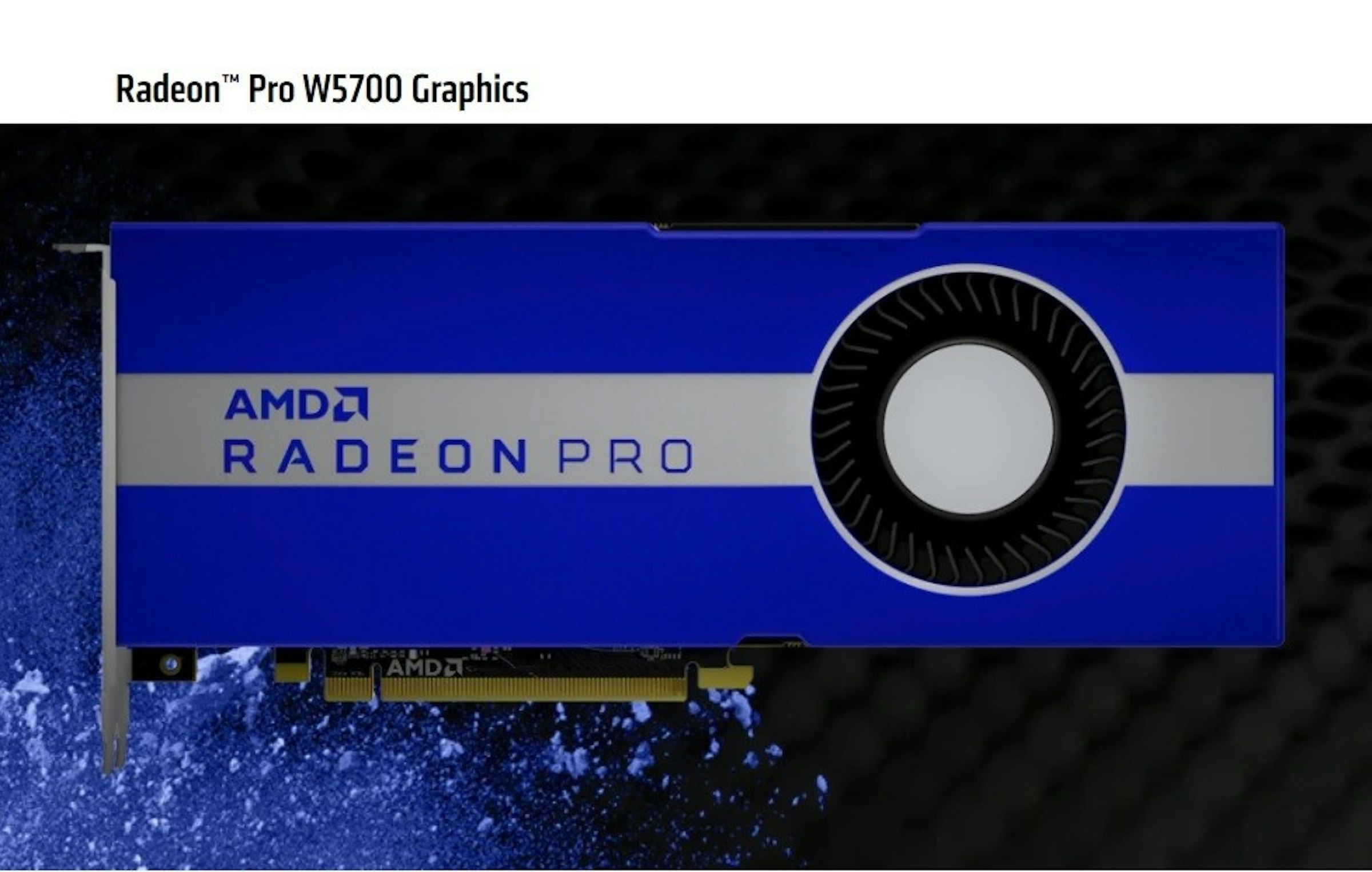 照片中提到了Radeon、Pro W5700 Graphics、AMD，包含了高清互聯網AMD、顯示裝置、展示廣告、牌、互聯網