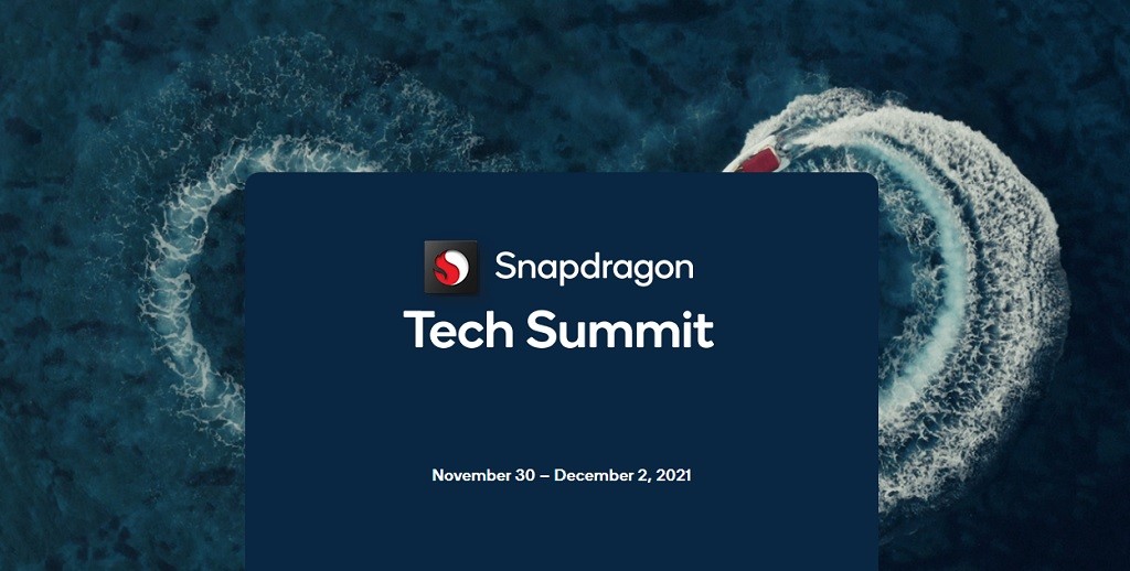 照片中提到了O Snapdragon、Tech Summit、November 30 - December 2, 2021，包含了天空、高通公司、高通金魚草、高通技術、Windows Phone