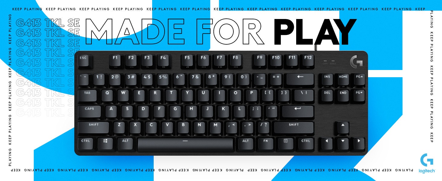 照片中提到了KEEP PLAYING KEEP PLAYING KEEP PLAYING KEEP PLAYING KEEP PLAYING KEEP PLAYING KEEP PLAYING KEEP PLAYING KEEP PLAYING KEEP PLAYING KEEP PLAYING KEEP PLAYING KEEP、MADE FOR PLAY、G413 TKL SE,跟愛丁堡皇家外科學院有關,包含了特克拉多開平、計算機鍵盤、羅技 G413、遊戲鍵盤、羅技