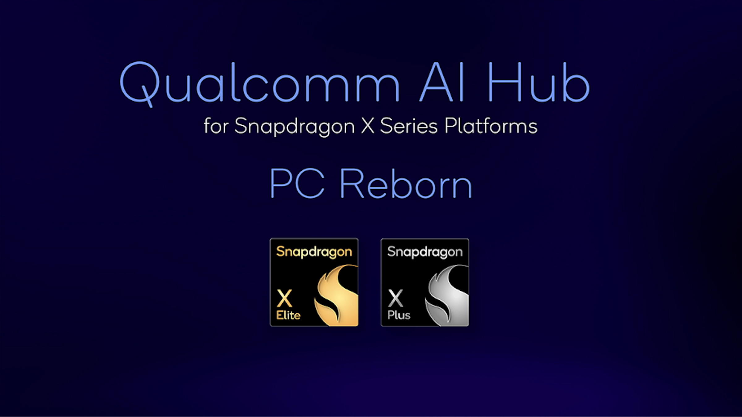 照片中提到了Qualcomm Al Hub、for Snapdragon X Series Platforms、PC Reborn，包含了平面設計、平面設計、高通公司、設計、高通公司
